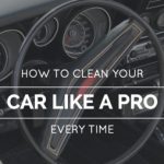 Clean your car like a pro